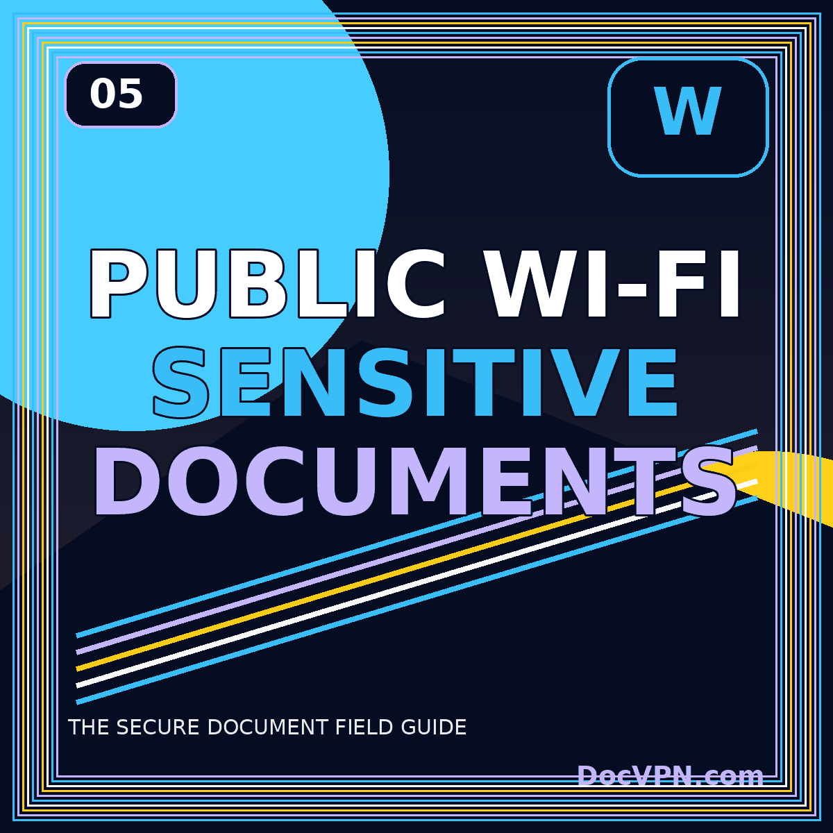 Neon typography card reading Public Wi-Fi and Sensitive Documents with wireless signal graphics