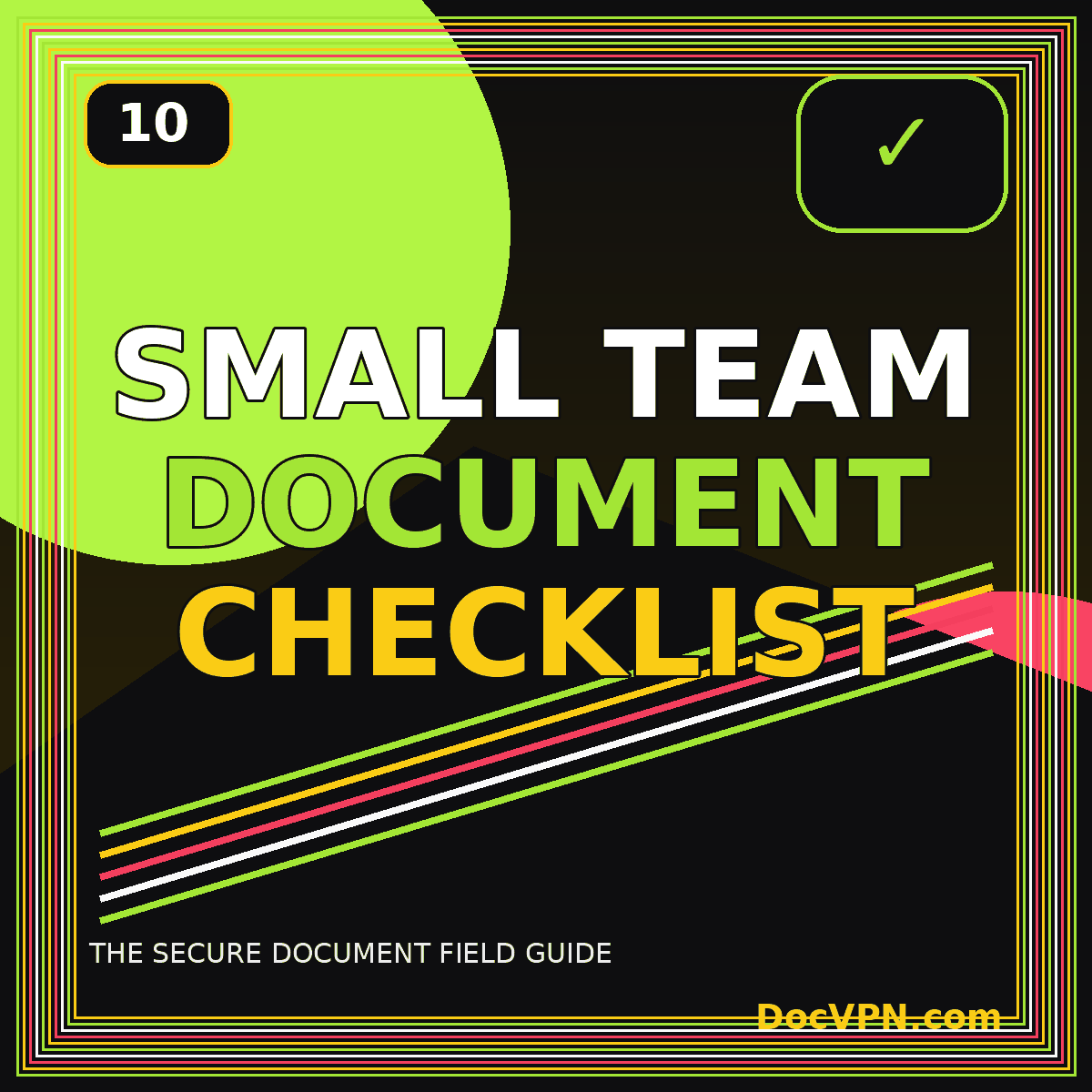Neon typography card reading Small Team Document Security Checklist with numbered control tiles